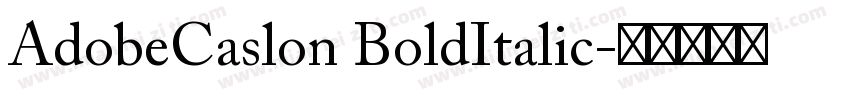AdobeCaslon BoldItalic字体转换